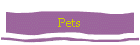 Pets